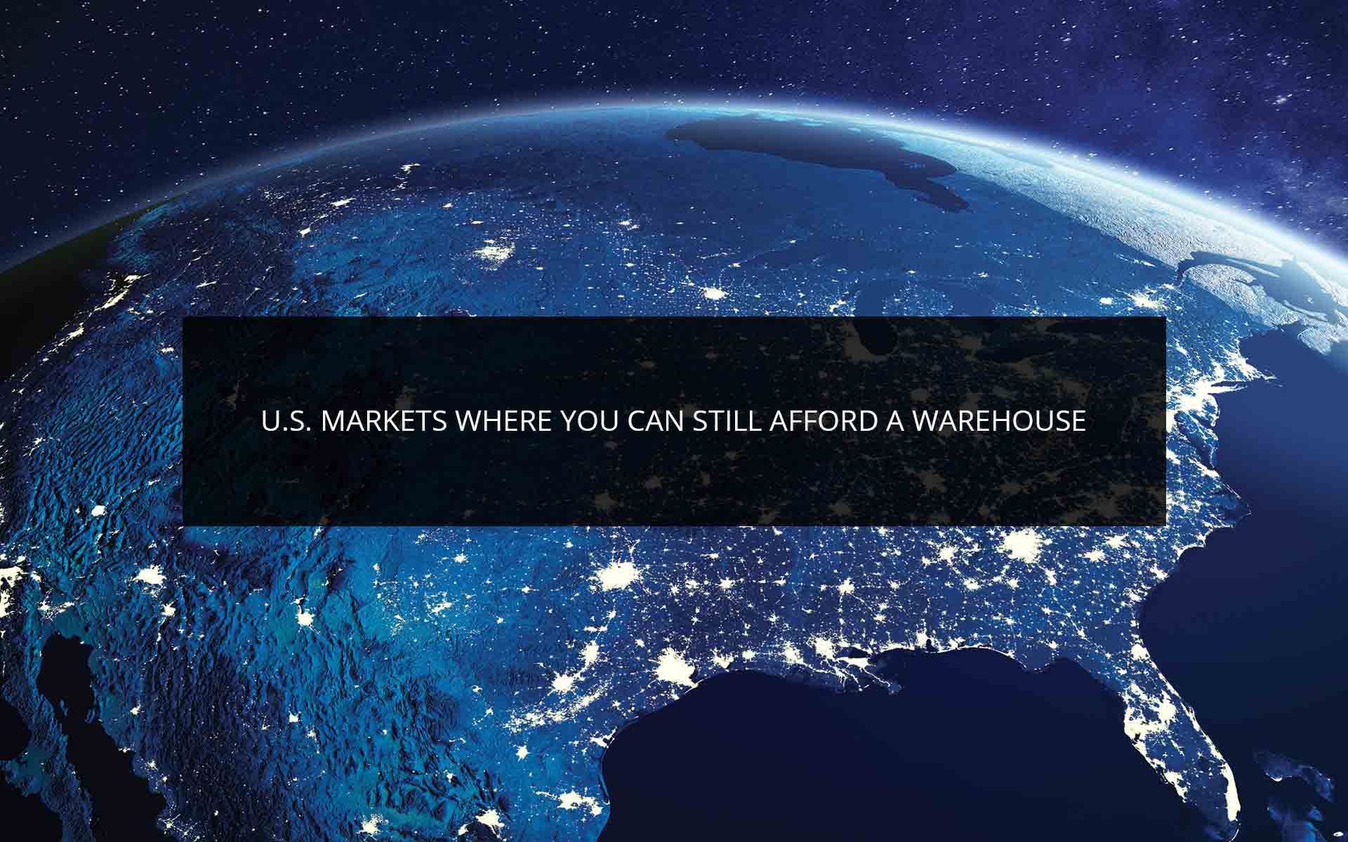U.S. Markets Where You Can Still Afford a Warehouse | Phoenix 3PL
